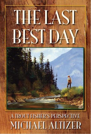 The Last Best Day