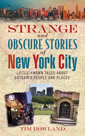 Strange and Obscure Stories of New York City book image