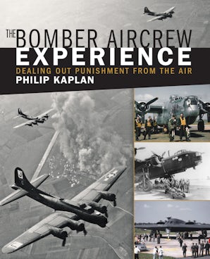 The Bomber Aircrew Experience book image