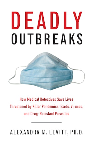 Deadly Outbreaks