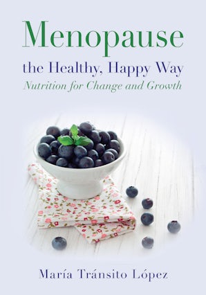 Menopause the Healthy, Happy Way book image