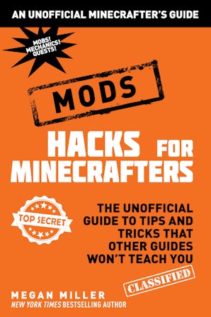 Hacks for Minecrafters: Mods