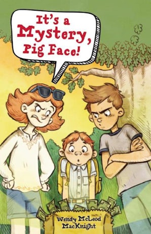 It's a Mystery, Pig Face! book image
