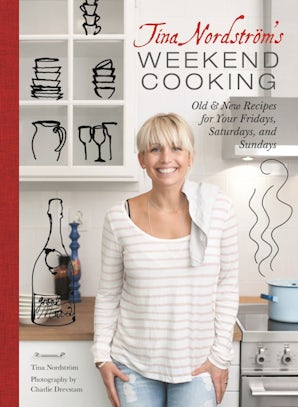 Tina Nordstrom's Weekend Cooking book image