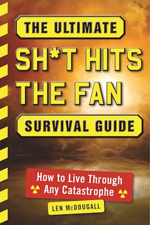 The Ultimate Sh*t Hits the Fan Survival Guide book image