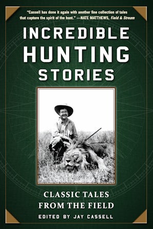 Incredible Hunting Stories book image