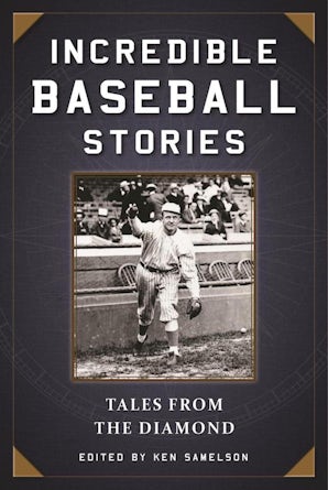 Incredible Baseball Stories book image