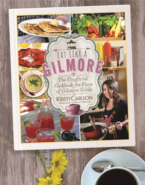 Eat Like a Gilmore book image