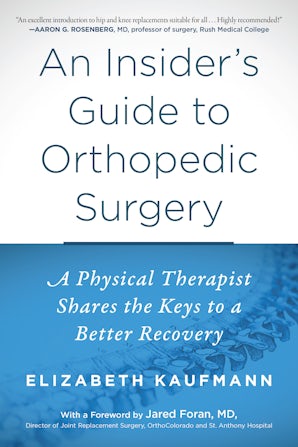 Guide, Physical Therapy Guide to Total Hip Replacement (Arthroplasty)