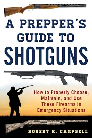 A Prepper's Guide to Shotguns book image