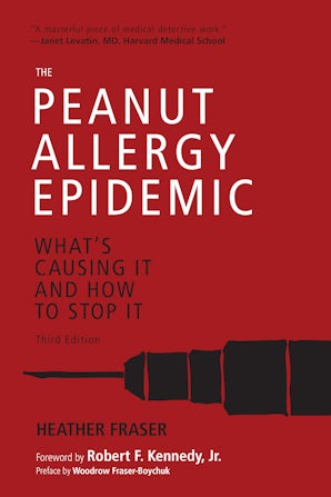 The Peanut Allergy Epidemic, Third Edition book image