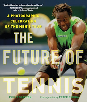 The Future of Tennis book image