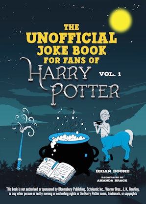 The Unofficial Joke Book for Fans of Harry Potter: Vol 1.