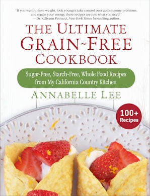 The Ultimate Grain-Free Cookbook book image