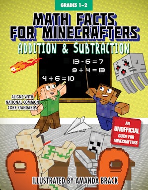 Math Facts for Minecrafters: Addition and Subtraction Grades 1–2