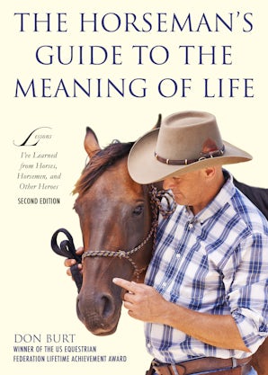 The Horseman S Guide To The Meaning Of Life