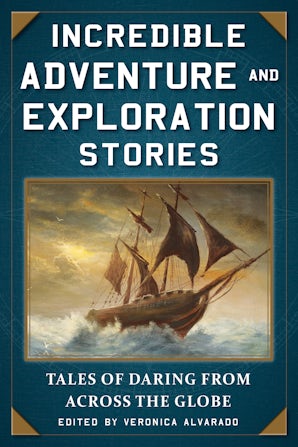 Incredible Adventure and Exploration Stories book image