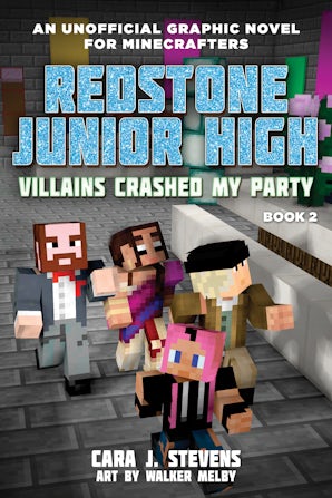 Villains Crashed My Party