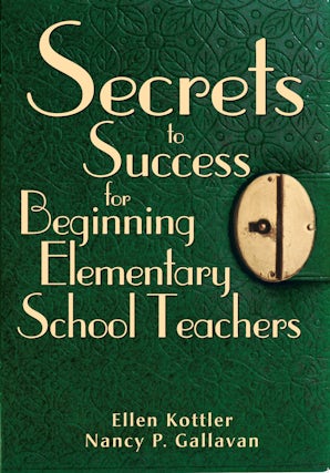 Secrets to Success for Beginning Elementary School Teachers book image