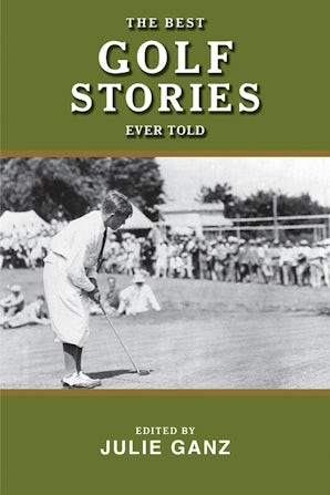 The Best Golf Stories Ever Told book image