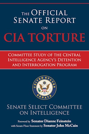The Official Senate Report on CIA Torture book image
