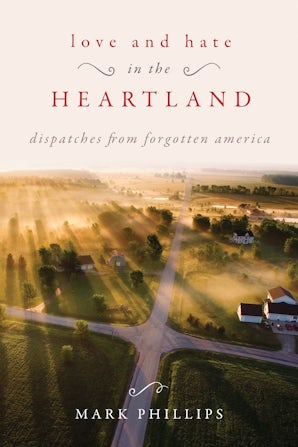 Love and Hate in the Heartland