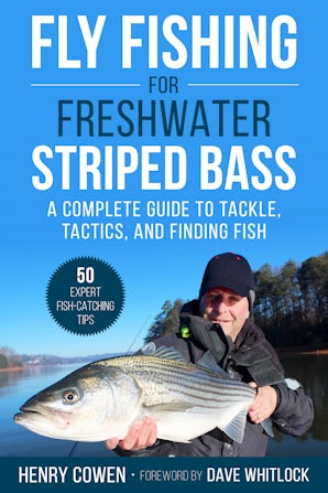 Fly Fishing for Freshwater Striped Bass book image
