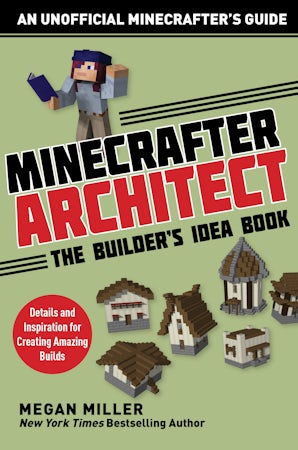 Minecrafter Architect: The Builder