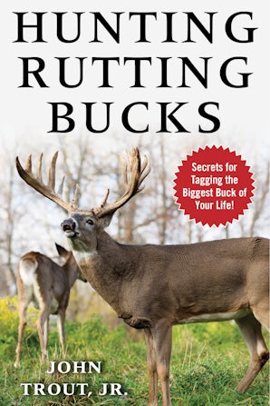 Hunting Rutting Bucks book image