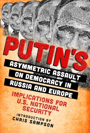 Putin's Asymmetric Assault on Democracy in Russia and Europe book image
