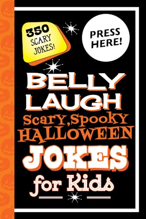 Belly Laugh Scary, Spooky Halloween Jokes for Kids