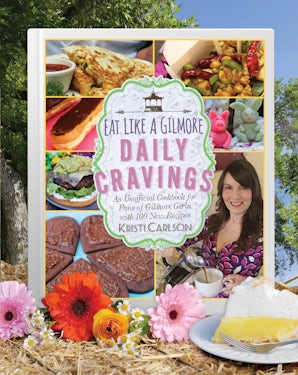 Eat Like a Gilmore: Daily Cravings