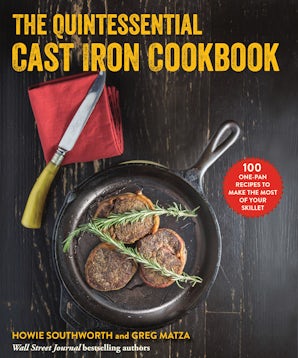 The Quintessential Cast Iron Cookbook book image