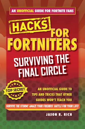 Hacks For Fortniters Surviving The Final Circle - 