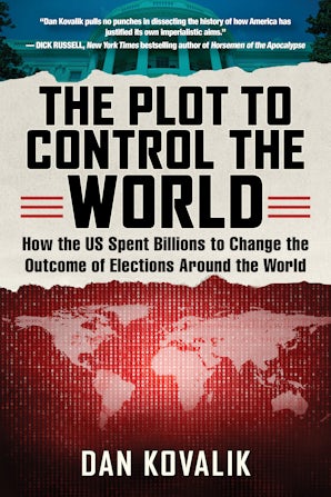 The Plot to Control the World