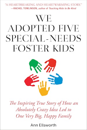 We Adopted Five Special-Needs Foster Kids