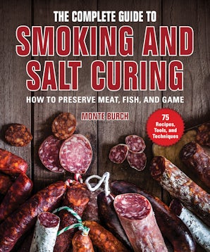The Complete Guide to Smoking and Salt Curing book image