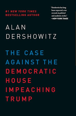 The Case Against the Democratic House Impeaching Trump