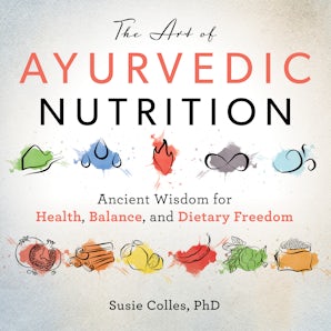 The Art of Ayurvedic Nutrition