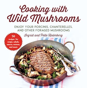 Cooking with Wild Mushrooms book image