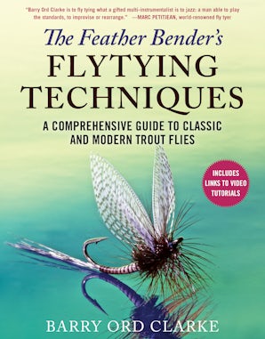 The Feather Bender's Flytying Techniques book image
