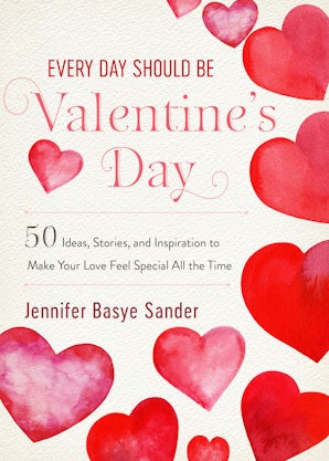 Every Day Should be Valentine's Day book image
