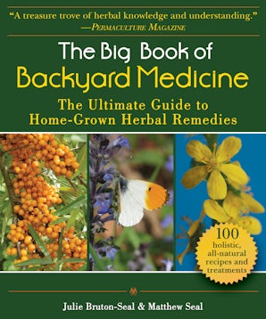 The Big Book of Backyard Medicine