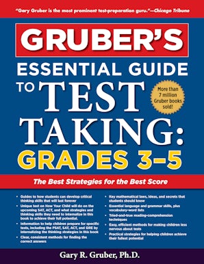 Gruber's Essential Guide to Test Taking: Grades 3-5 book image