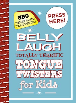 Belly Laugh Totally Terrific Tongue Twisters for Kids book image