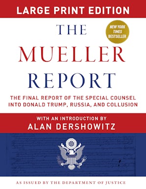 The Mueller Report - Large Print Edition