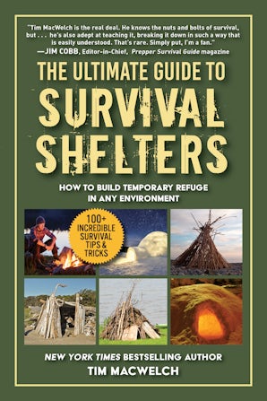 The Ultimate Guide to Survival Shelters