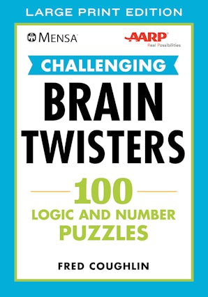 Mensa® AARP® Challenging Brain Twisters (LARGE PRINT)