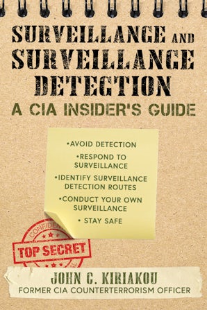 The CIA Guide to Surveillance and Surveillance Detection