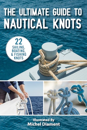 The Ultimate Guide to Nautical Knots book image